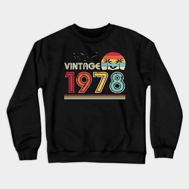 Vintage 1978 Limited Edition 43rd Birthday Gift 43 Years Old Crewneck Sweatshirt by Penda